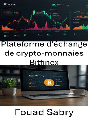 cover image of Plateforme d'échange de crypto-monnaies Bitfinex